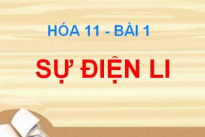Sự điện li: Phân loại chất điện li mạnh, chất điện li yếu - Hóa 11 bài 1